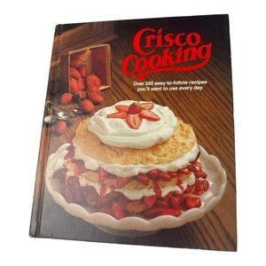 Vintage Crisco Cookbook Hardcover 1980s